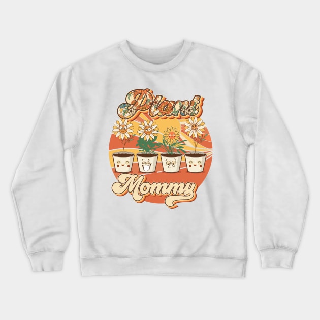 Mothers day  plant mommy mama lover groovy Crewneck Sweatshirt by HomeCoquette